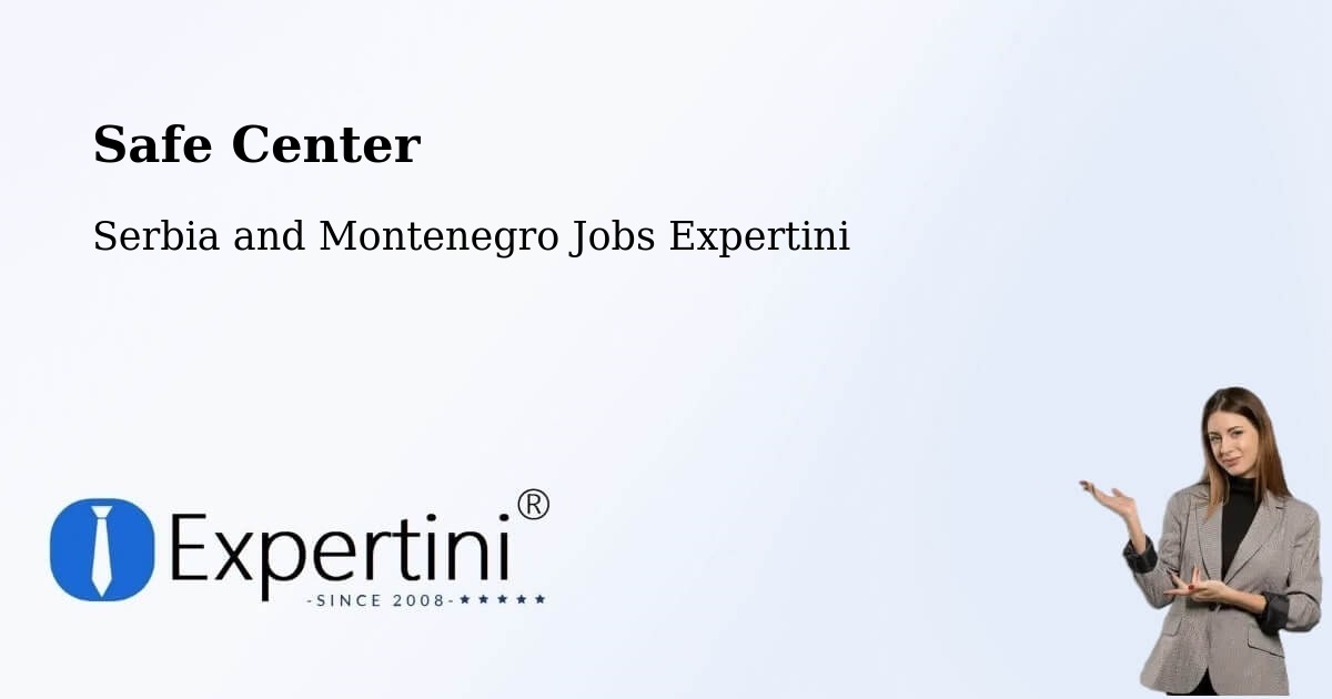 Safety Center – Barrière - Serbia and Montenegro Jobs Expertini